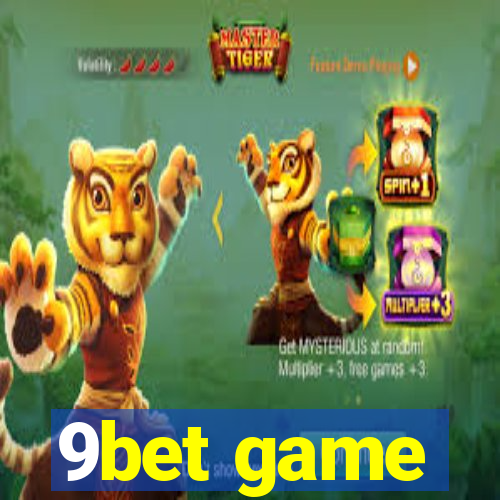 9bet game